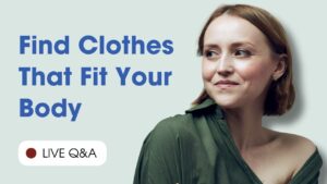 Dressing According to Your Figure: Tips to Enhance Your Body Shape